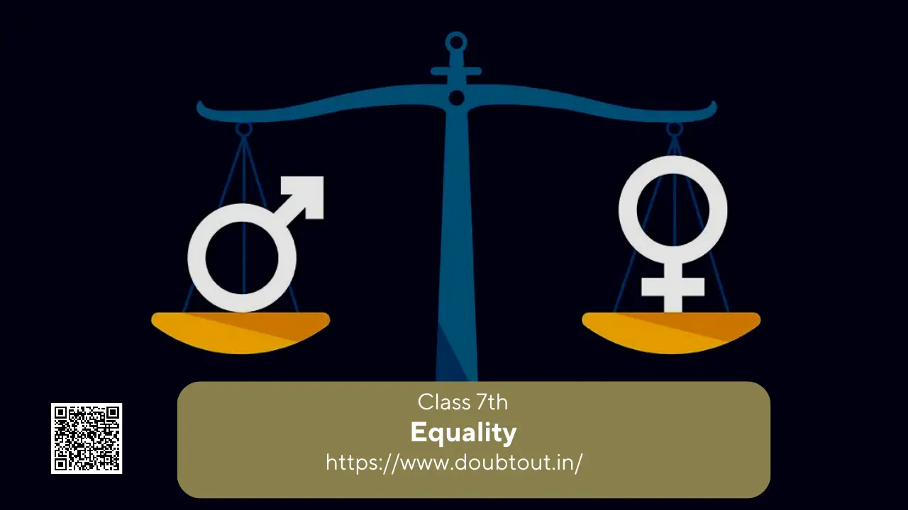 NCERT Solutions for Class 7 Civics Chapter 1 On Equality