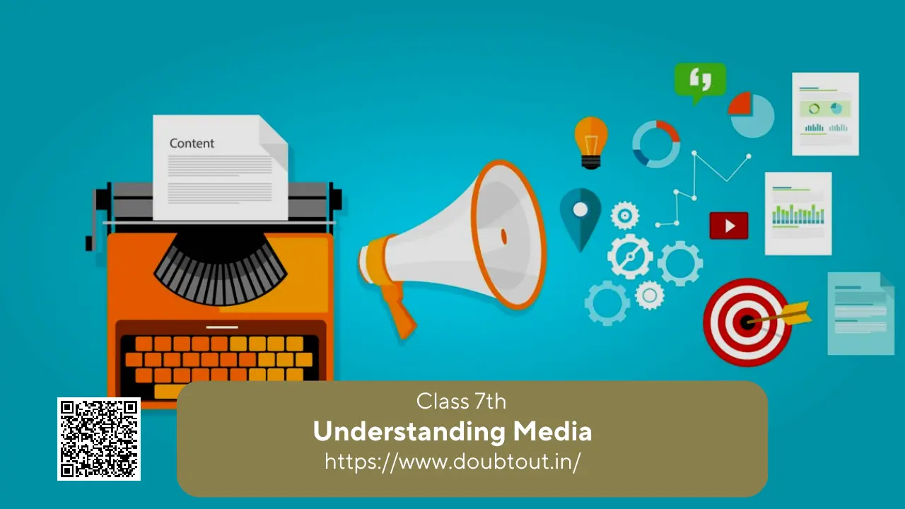 NCERT Solutions for Class 7 Civics Chapter 6 Understanding Media