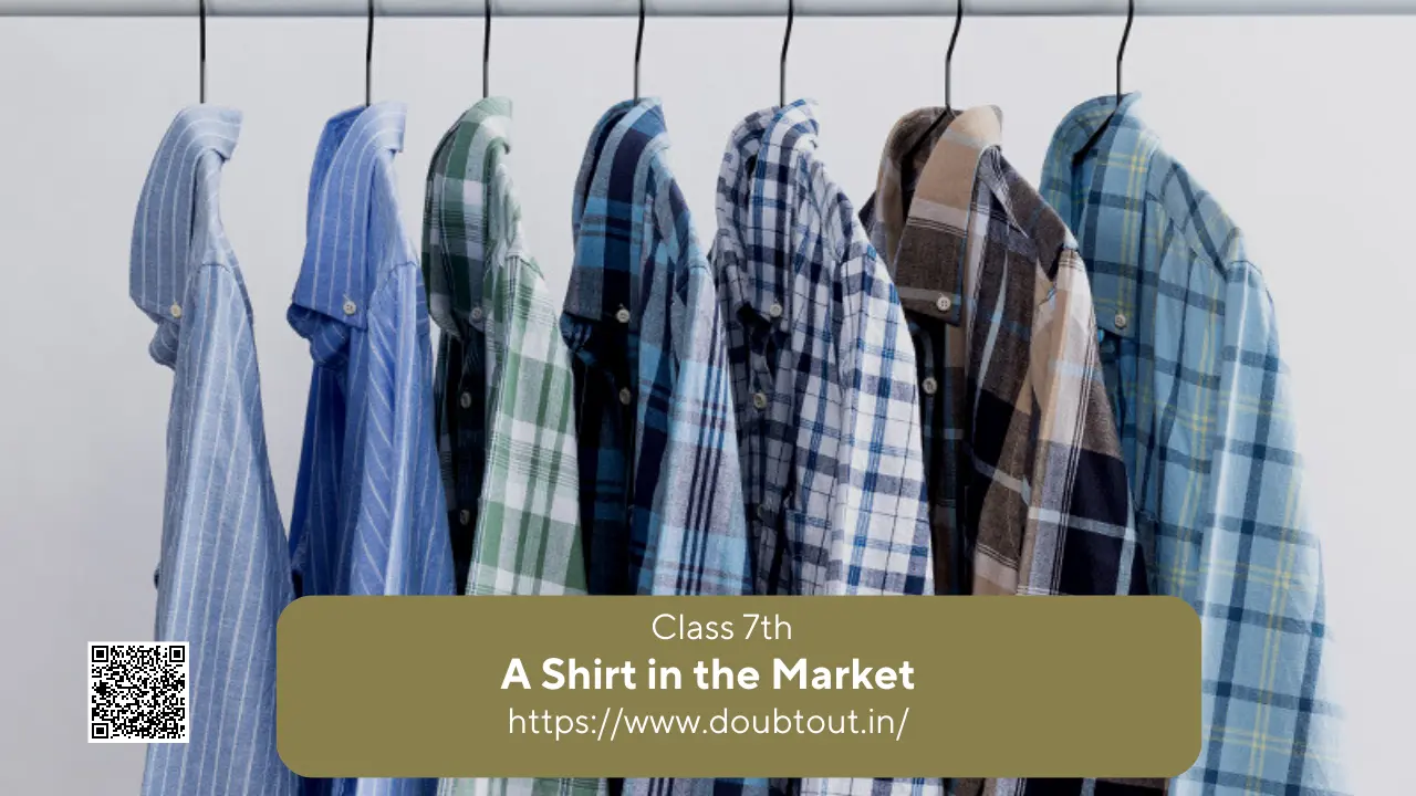 NCERT-Solutions-for-Class-7-Civics-Chapter-8-A-Shirt-in-the-Market