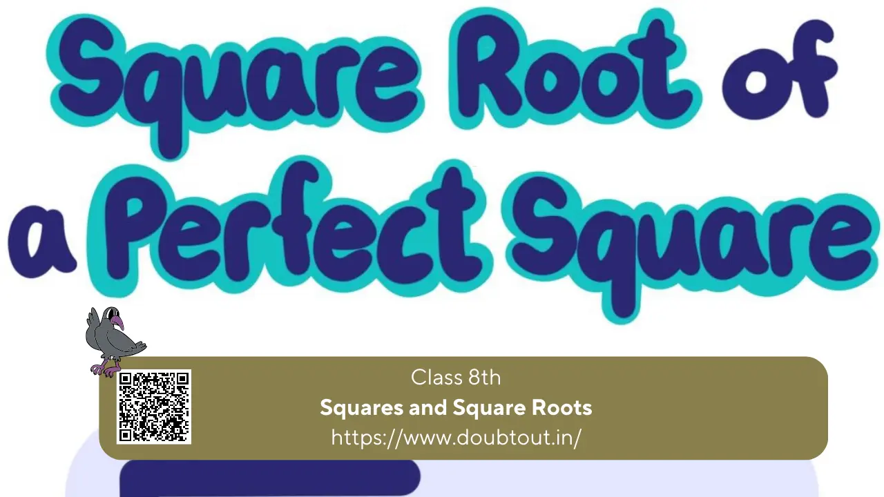 NCERT Class 8 Maths Chapter 5 – Squares and Square Roots (Updated ...