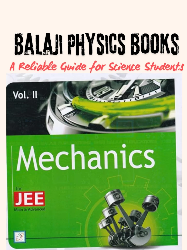 Balaji Physics Books: A Reliable Guide for Science Students